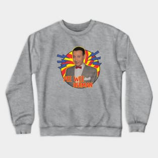 pee wee herman Crewneck Sweatshirt